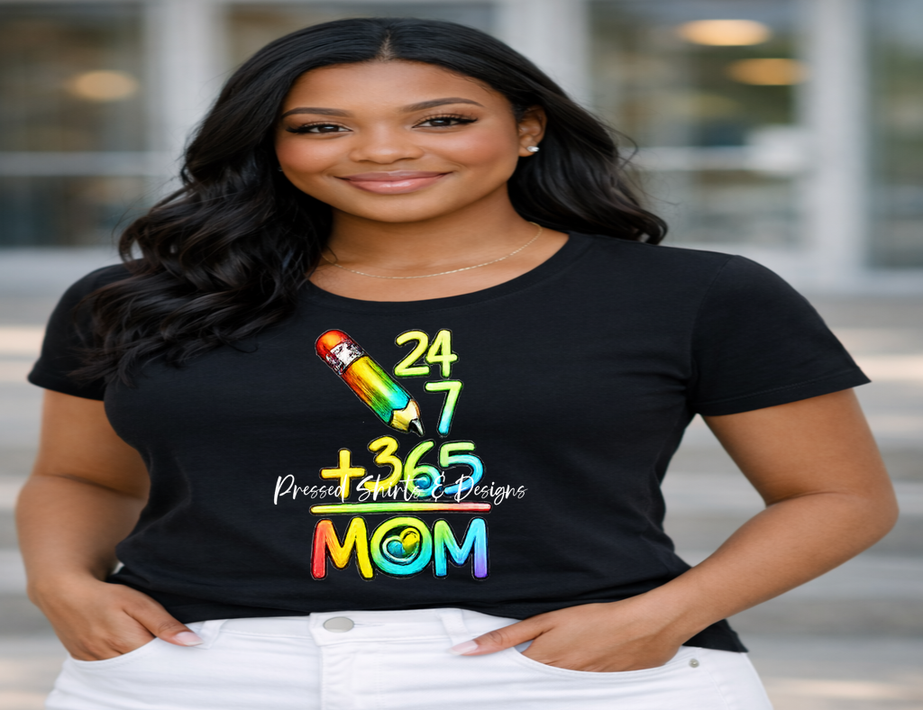 24/7/365 Mom T-shirt
