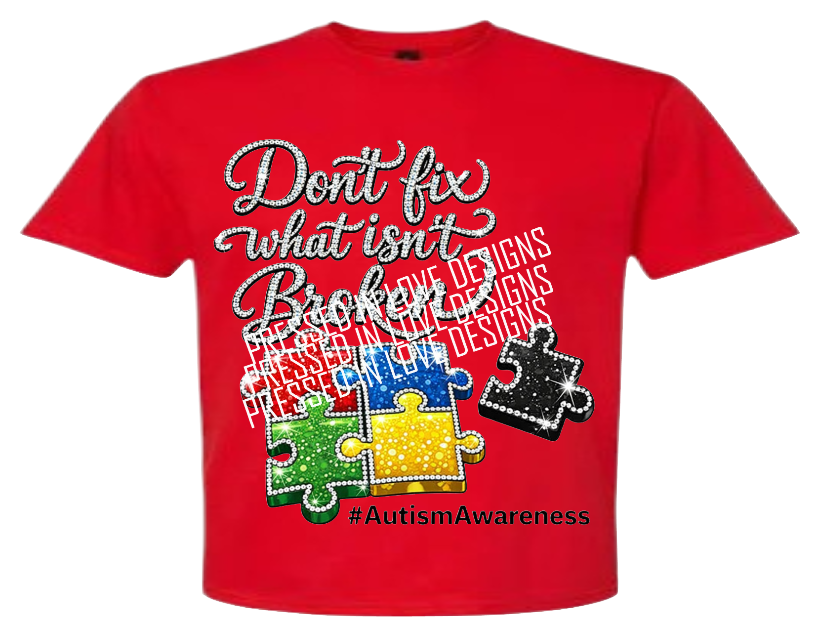 Not Broken-Autism T-shirt