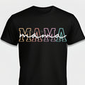 Mama T-Shirt