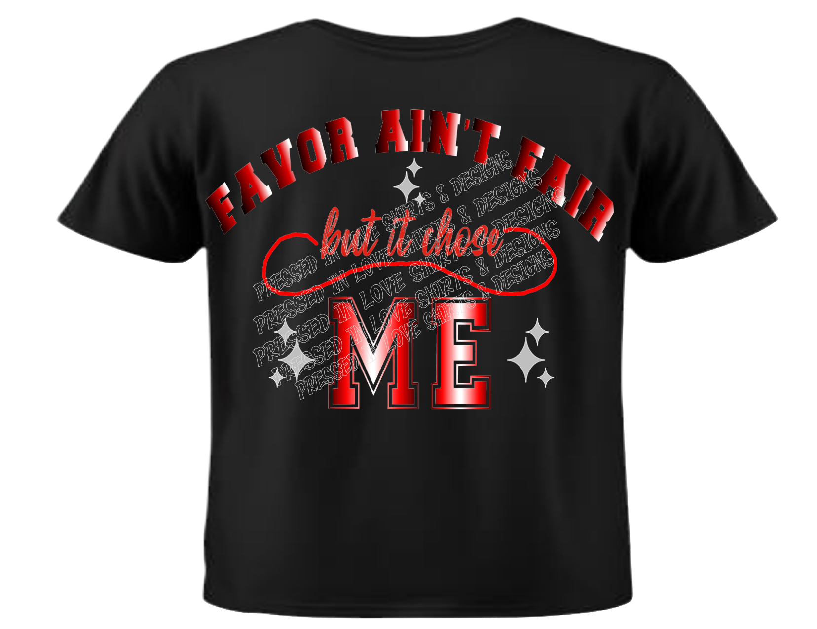 Favor Ain't Fair T-shirt