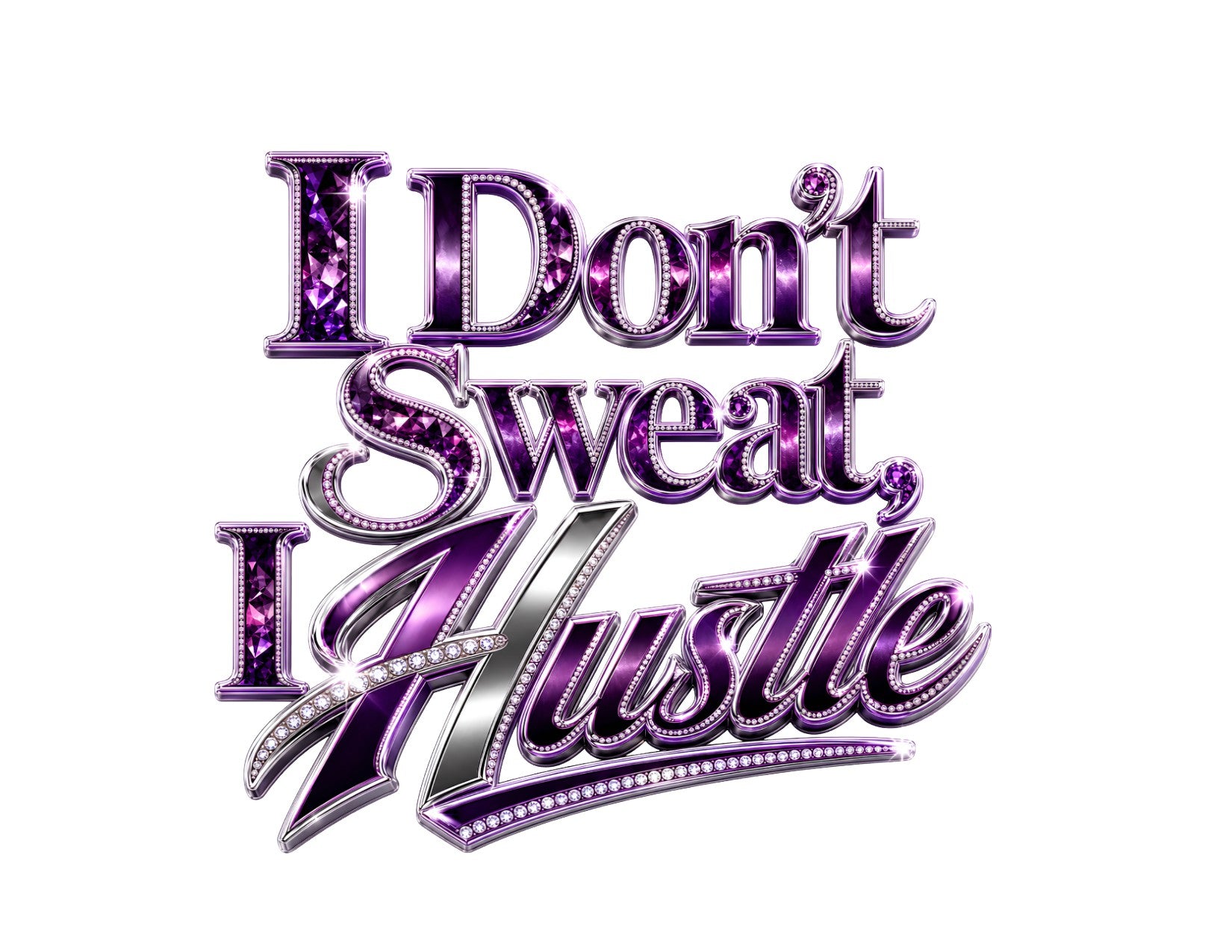 I Don't Sweat. I Hustle-T-shirt