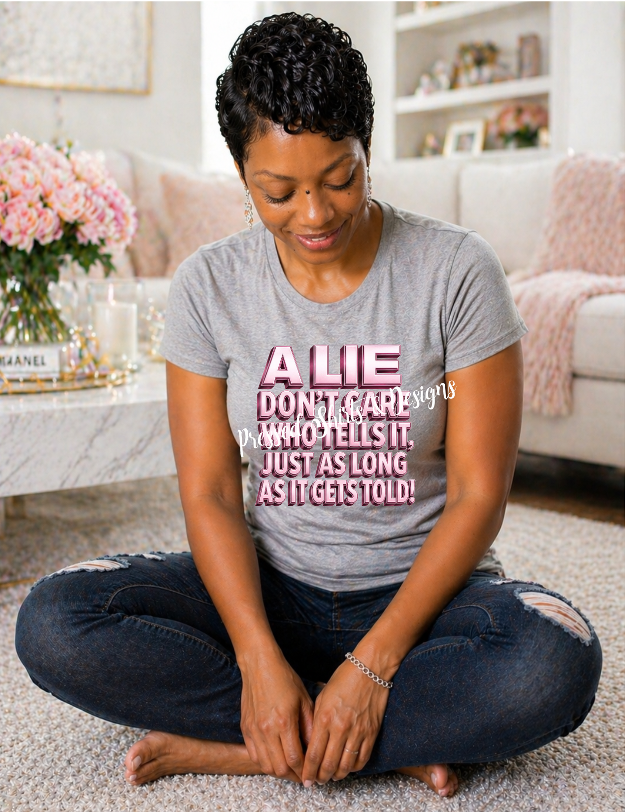 A Lie Don't Care-T-shirt